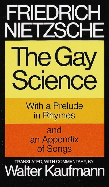 VfVBmOBs0DulxL1qbkYsize640 The Gay Science: With a Prelude in Rhymes and an Appendix of Songs