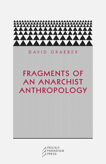 ytZjoU8mJf99N78size640 Fragments of an Anarchist Anthropology