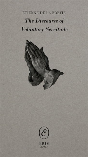 ZiQ3nq47dS3DL9BGwTew2ftkhIQ4size640 The Discourse of Voluntary Servitude