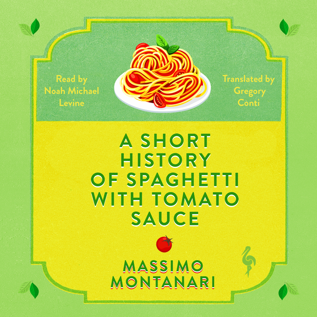 ovYqMv34JGgpBXbUFmO2JDhq1YMdSWghDybojIYEsize640 A Short History of Spaghetti with Tomato Sauce